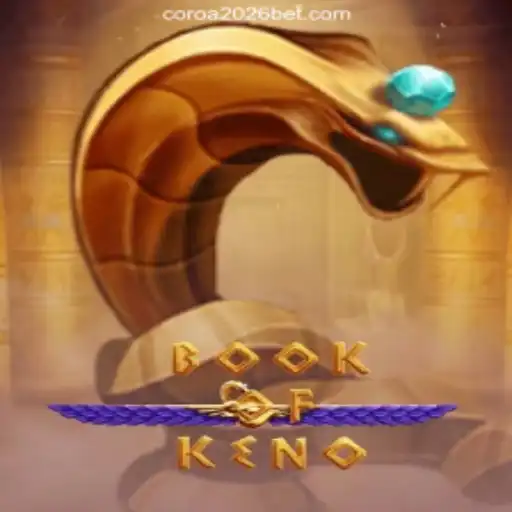 Exploring BookOfKeno: The Jewel of COROA2026 Platform